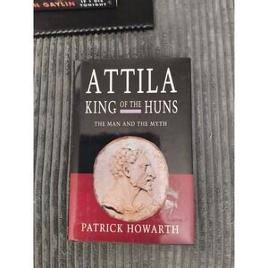 Attila, King of the Huns: The Man and the Myth by Patrick Howarth.